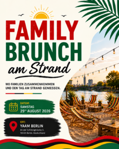 🌴☀️ FAMILY BRUNCH ON THE BEACH ☀️🌴 Appetizer for every guest 🍱 Good food. Good people. Good vibes. ❤️💛💚 Come and enjoy a wonderful day at the beach at YAAM Berlin! Spend a relaxed Saturday with family, friends, and the community, enjoying delicious food from different cultures, chill music, and positive vibes. 👨‍👩‍👧‍👦 Family & child friendly 🍽️ Fresh & culturally diverse food 🏖️ Relaxed beach atmosphere 🎶 Chill music & good vibes ❤️ Friends, families & everyone are welcome ✨ For all ages! 📅 Saturday, August 29, 2026 ⏰ 12:00 PM – 10:00 PM 📍 YAAM Berlin. At Schillingbrücke 3, 10243 Berlin. Bring your family and friends and enjoy a beautiful summer day full of good vibes. 🌞🌴 See you at the beach! 🏖️❤️💛💚 🌴☀️ FAMILY BRUNCH AT THE BEACH ☀️🌴 APPETIZERS FOR EVERYONE 🍱 Good food. Good people. Good vibes. ❤️💛💚 Join us for a beautiful day by the beach at YAAM Berlin! Come together with family, friends, and the community for a relaxed Saturday filled with delicious cultural food, chill music, and positive vibes. 👨‍👩‍👧‍👦 Family & kids friendly🍽️ Fresh & cultural food 🏖️ Relaxed beach atmosphere 🎶 Chill music & good vibes❤️ Friends, families & everyone welcome All ages welcome! 📅 Saturday, August 29, 2026 ⏰ 12:00 - 22:00 📍 YAAM Berlin An der Schillingbrücke 3, 10243 Berlin Bring your family, bring your friends and come enjoy a beautiful summer Saturday together. 🌞🌴 See you at the beach! 🏖️❤️💛💚